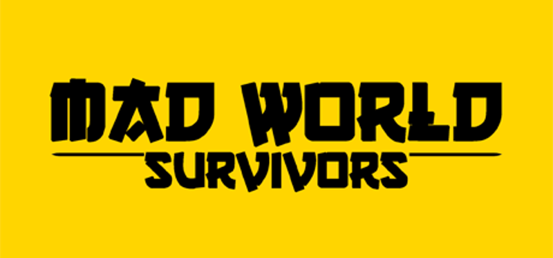 Mad World Survivors Game Cover
