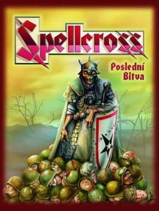 Spellcross: The Last Battle Game Cover