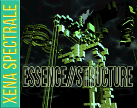 Essence//Structure Image