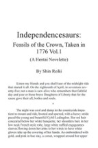 Independencesaurs Fossils of the Crown Taken in 1776 Vol.1 (Hentai Novelette) Image