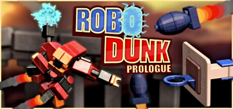 RoboDunk Prologue Game Cover