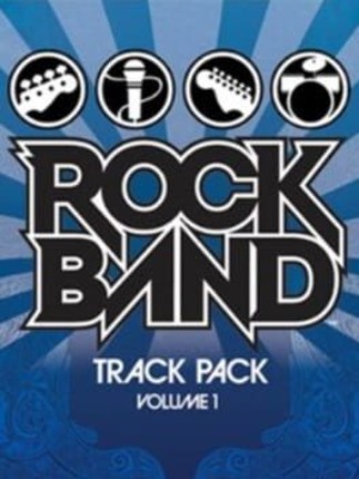 Rock Band: Track Pack - Volume 1 Game Cover