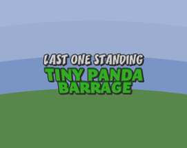 Last One Standing: Tiny Panda Barrage Image