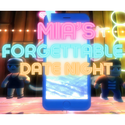 Mia's Forgettable Date Night Game Cover