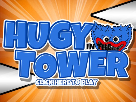 Huggy In The Tower Game Cover