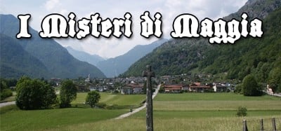 I Misteri di Maggia Image