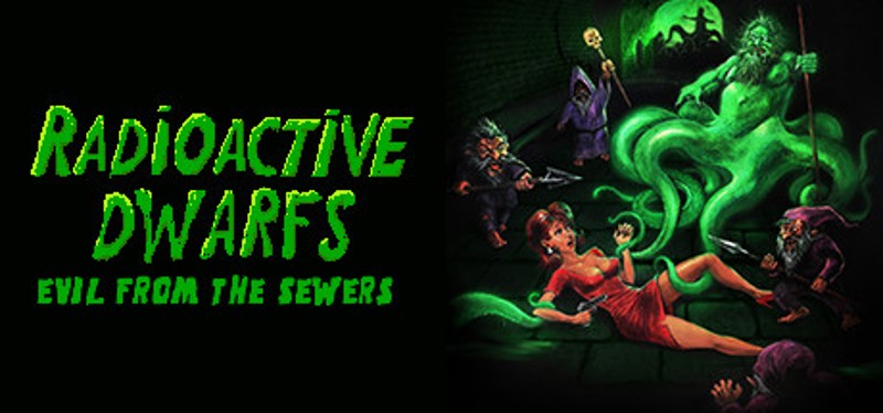 Radioactive Dwarfs: Evil From The Sewers Game Cover