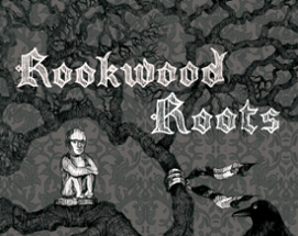Rookwood Roots Image
