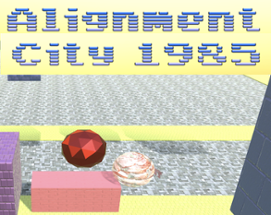 Alignment City 1985 Image