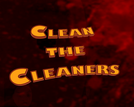 Clean The Cleaners Game Cover