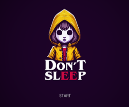 Don't sleep Image