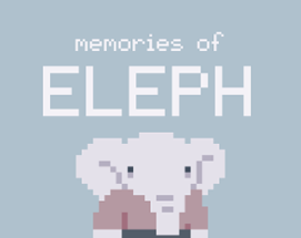 Memories of Eleph Image