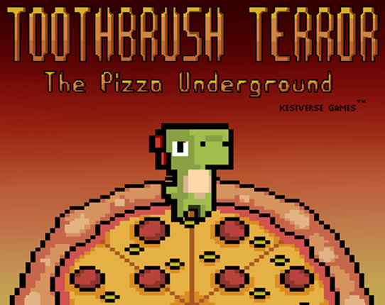 Toothbrush Terror: The Pizza Underground Game Cover