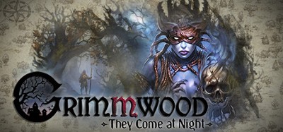 Grimmwood - They Come at Night Image