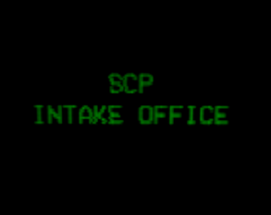 SCP Intake Office Image