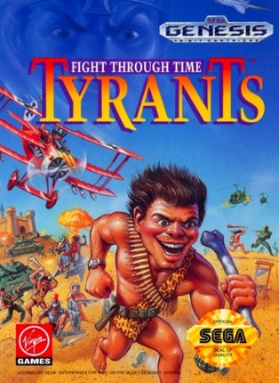 Tyrants: Fight Through Time Game Cover