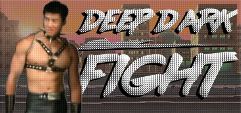 Deep Dark Fight Game Cover