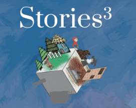 Stories^3 (F2021 Team 4) Image