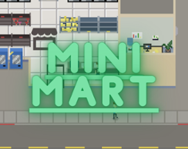 MiniMart (GamesPlusJam2021/Browser Version) Image