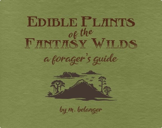 Edible Plants of the Fantasy Wilds Game Cover