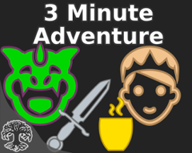 3 Minute Adventure Image