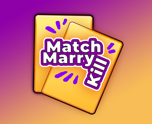 Match, Marry, Kill Game Cover