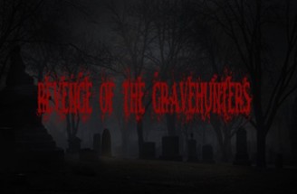 Revenge of the GraveHunters Image