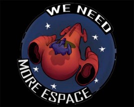 WE NEED MORE SPACE Image