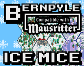 Bernpyle Issue #8 | December 2021 | Ice Mice Image