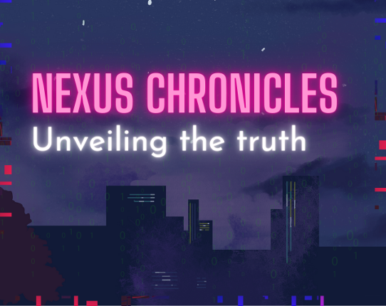 Nexus Chronicles: Unveiling the Truth Game Cover