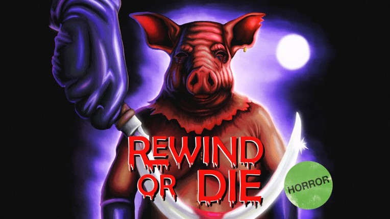Rewind Or Die Game Cover