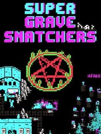 Super Grave Snatchers Game Cover