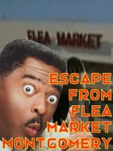 Escape From Flea Market Montgomery Image