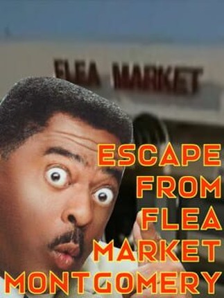 Escape From Flea Market Montgomery Game Cover
