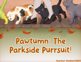Pawtumn: The Parkside Purrsuit! Image