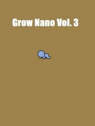 Grow Nano 3 Game Cover