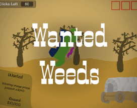 Wanted Weeds Image