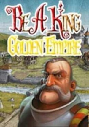 Be a King: Golden Empire Game Cover