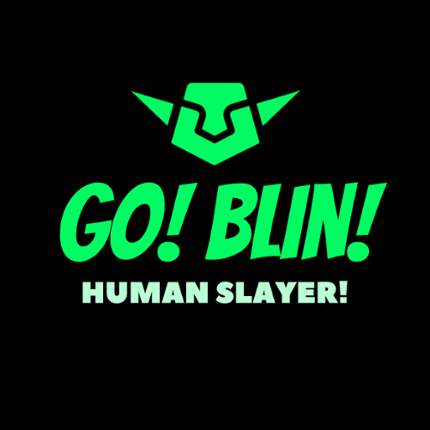 Go Blin!: Human Slayer Game Cover