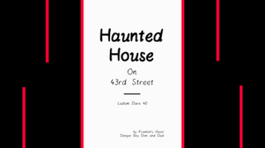 Haunted House on 43rd Street Image