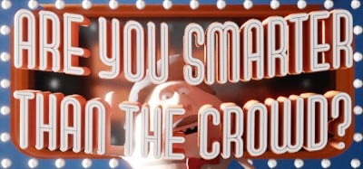 Are You Smarter Than The Crowd? Image