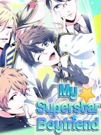 My Superstar Boyfriend Game Cover