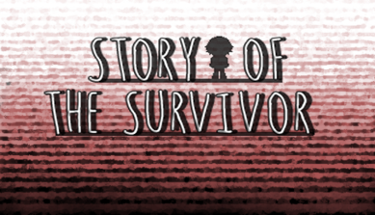 Story Of the Survivor Image