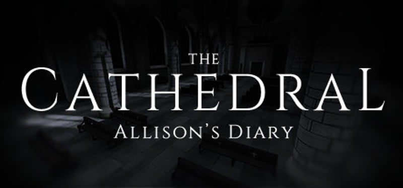 The Cathedral: Allison's Diary Game Cover