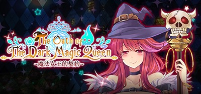 The Oath of The Dark Magic Queen Image