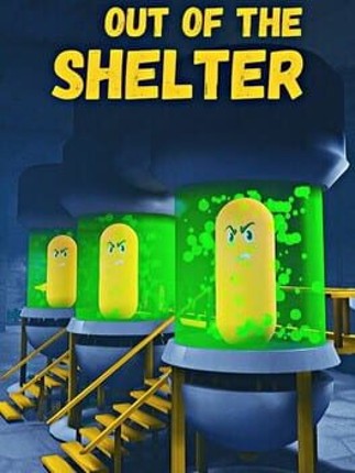 Out Of The Shelter Game Cover