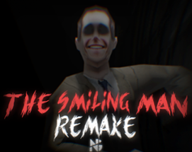 The Smiling Man: Remake Image