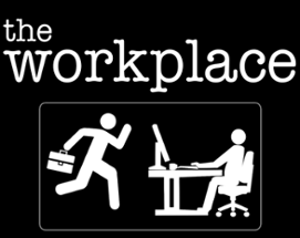 The Workplace (Lasers & Feelings hack) Image