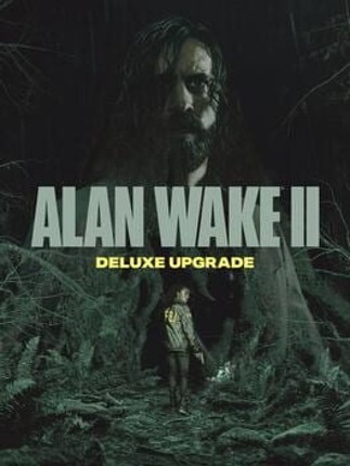 Alan Wake 2: Deluxe Upgrade Game Cover