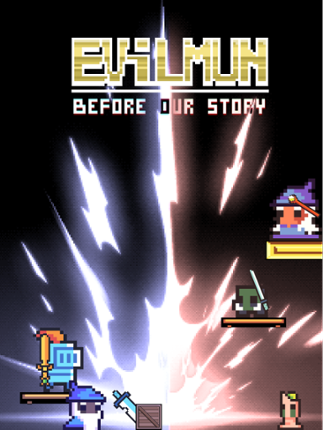 Evilmun: Before our story Game Cover